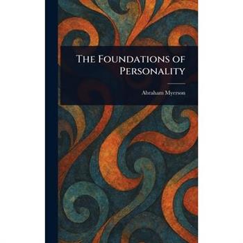 The Foundations of Personality