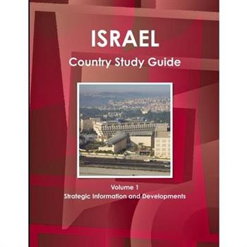 Israel Country Study Guide Volume 1 Strategic Information and Developments