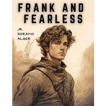 Frank and Fearless