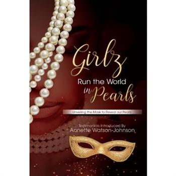 Girlz Run the World in Pearls