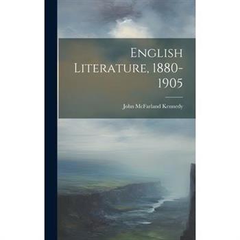 English Literature, 1880-1905