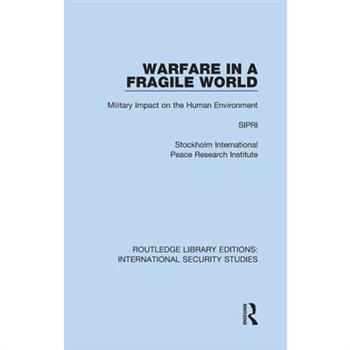 Warfare in a Fragile World