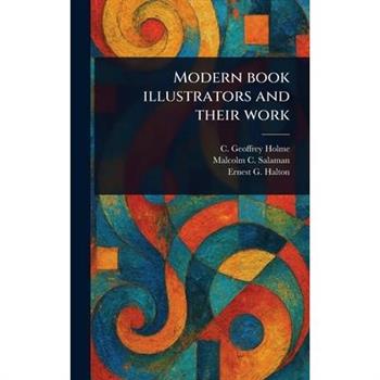 Modern Book Illustrators and Their Work