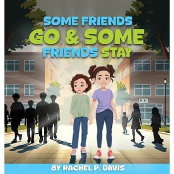 Some Friends Go & Some Friends Stay