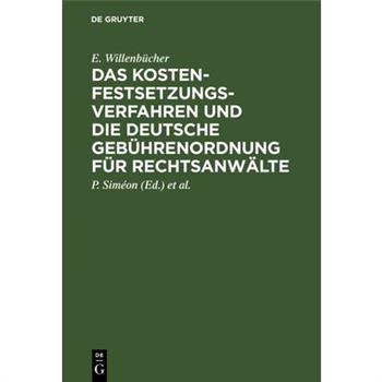 Das Kostenfestsetzungsverfahren Und Die Deutsche Geb羹hrenordnung F羹r Rechtsanw瓣lte