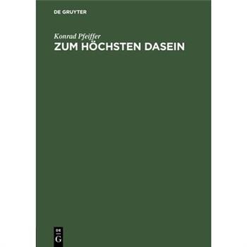 Zum H繹chsten Dasein