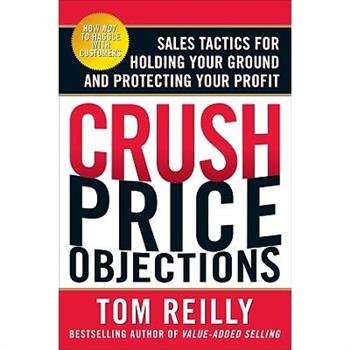 Crush Price Objections