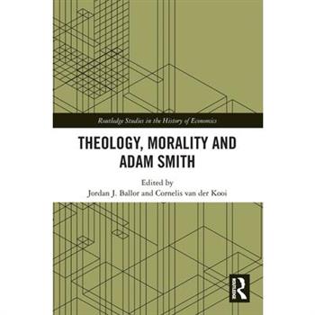 Theology, Morality and Adam Smith
