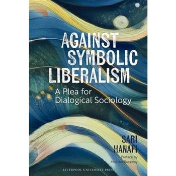 Against Symbolic Liberalism