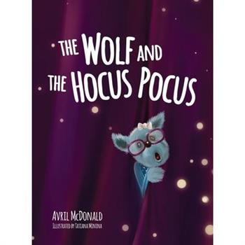 The Wolf and the Hocus Pocus
