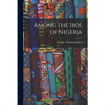 Among the Ibos of Nigeria
