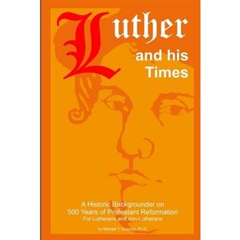 Luther and his Times