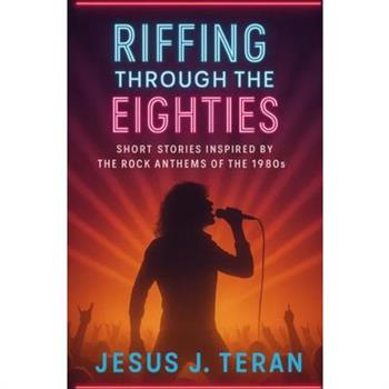 Riffing Through the Eighties