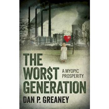 The Worst Generation