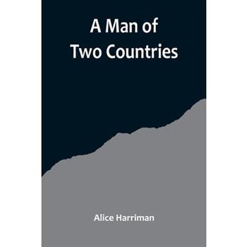 A Man of Two Countries