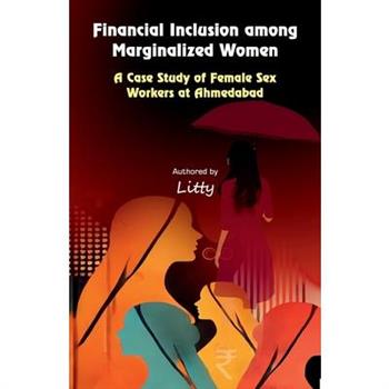 Financial Inclusion among Marginalized Women