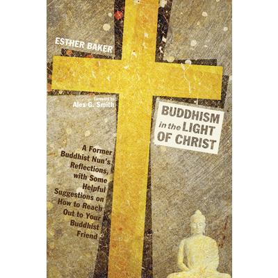 Buddhism in the Light of Christ