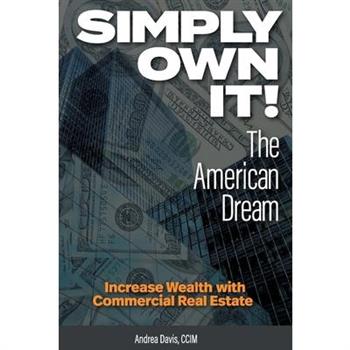 Simply Own It! The American Dream