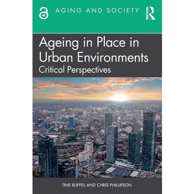 Ageing in Place in Urban Environments