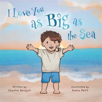 I Love You as Big as the Sea