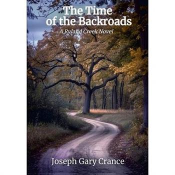 The Time of the Backroads
