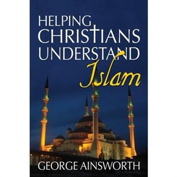 Helping Christians Understand Islam