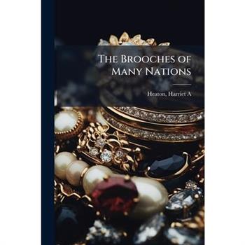 The Brooches of Many Nations