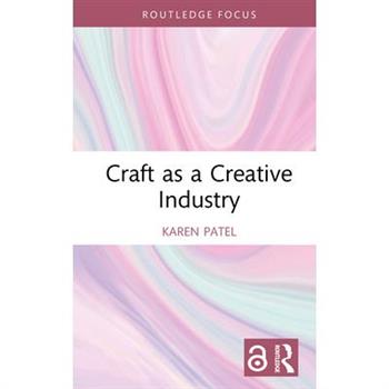 Craft as a Creative Industry