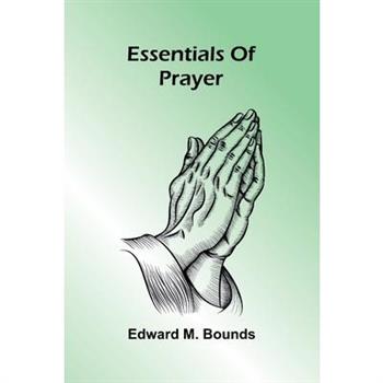 Essentials Of Prayer