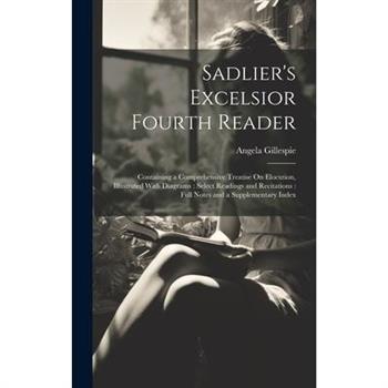 Sadlier's Excelsior Fourth Reader