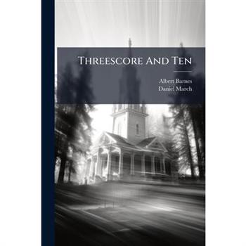 Threescore And Ten
