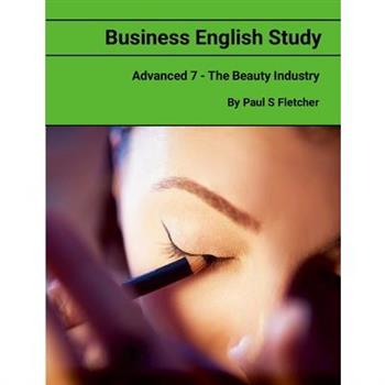 Business English Study - Advanced 7 - The Cosmetic Sector