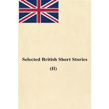 Selected English Short Stories (II)