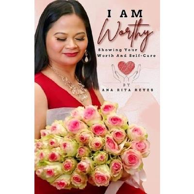 I Am Worthy