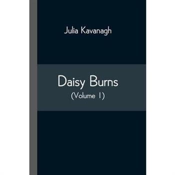 Daisy Burns (Volume 1)