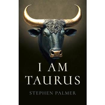 I Am Taurus