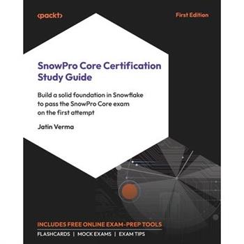 SnowPro Core Certification Study Guide