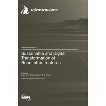 Sustainable and Digital Transformation of Road Infrastructures
