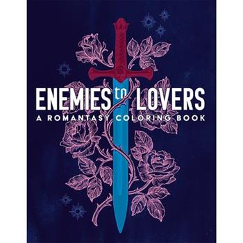 Enemies to Lovers: A Romantasy Coloring Book