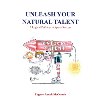 Unleash Your Natural Talent