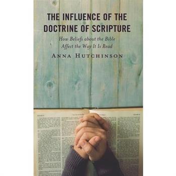 The Influence of the Doctrine of Scripture