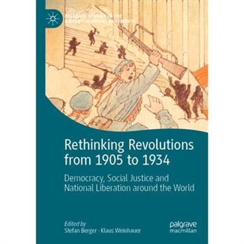 Rethinking Revolutions from 1905 to 1934