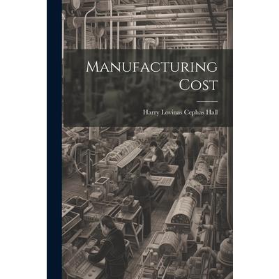 Manufacturing Cost