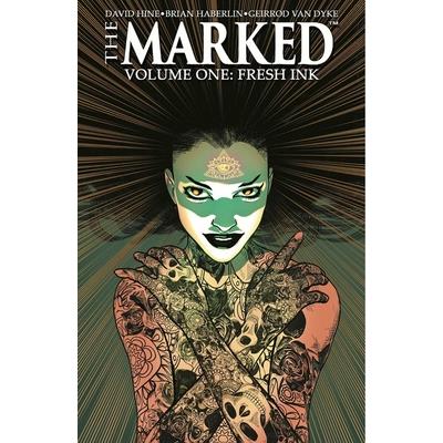 The Marked Volume 1: Fresh InkTheMarked Volume 1: Fresh Ink