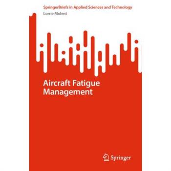 Aircraft Fatigue Management
