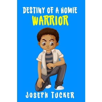 Destiny of a Homie Warrior