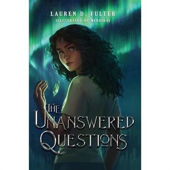 The Unanswered Questions (Book One of the Unanswered Questions Series)