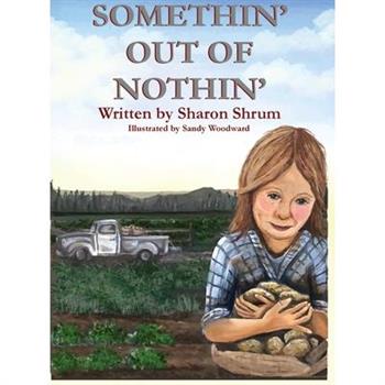 Somethin’ Out of Nothin’