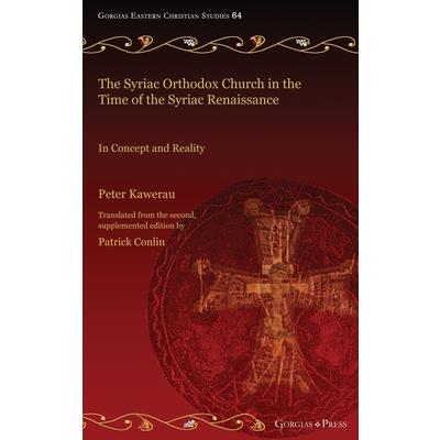 The Syriac Orthodox Church in the Time of the Syriac Renaissance