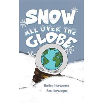 Snow All Over the Globe